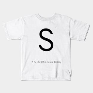 The Others Are Social Distancing Kids T-Shirt